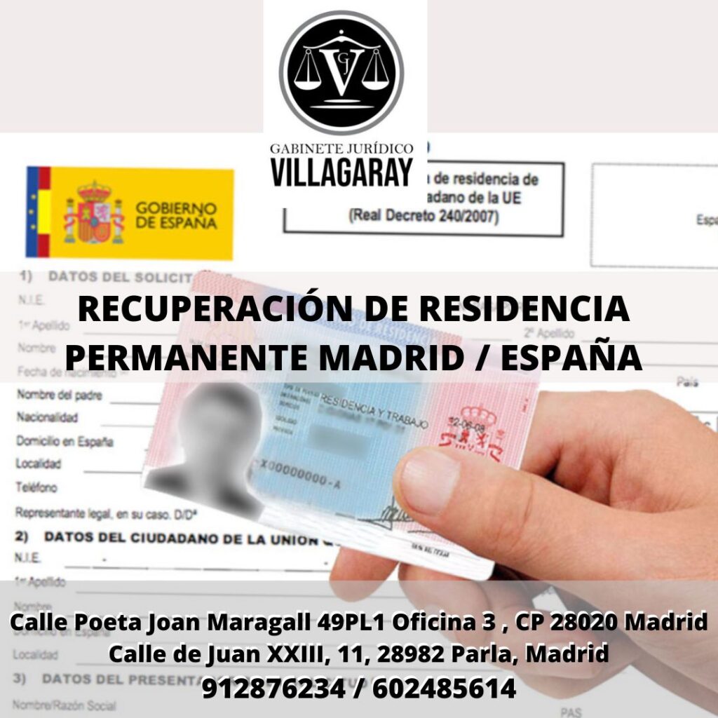 RECUPERACIÓN DE RESIDENCIA PERMANENTE MADRID / ESPAÑA