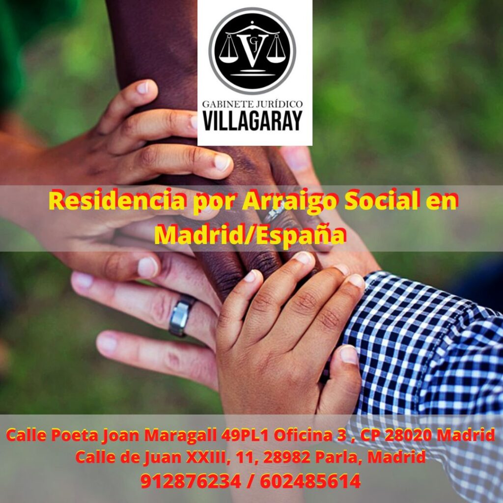 Residencia por Arraigo Social en Madrid/España